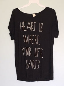 Heart Is Where Your Life Starts T-shirt