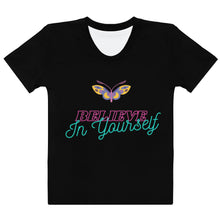 Load image into Gallery viewer, &quot;Believe in Yourself&quot; Women&#39;s Black T-shirt